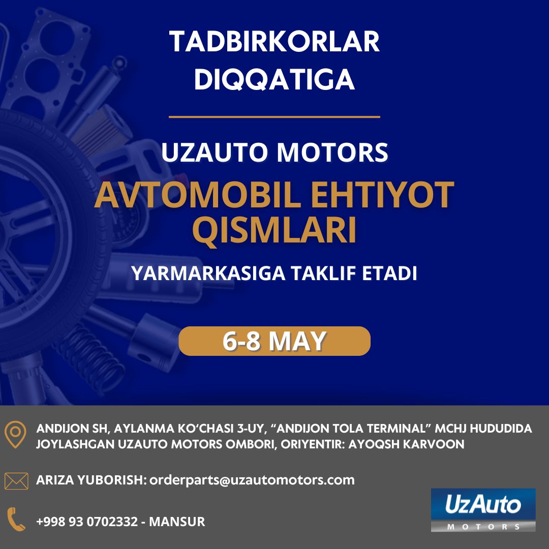 UzAuto Motors tadbirkorlarni ehtiyot qismlar yarmarkasiga taklif etadi